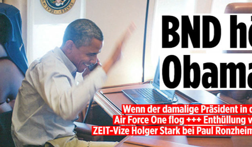 ALMAN GİZLİ SERVİSİ BAŞKAN OBAMA'YI DİNLEMİŞ
